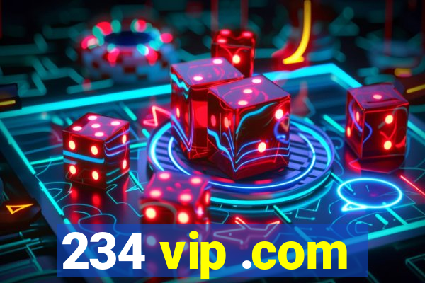 234 vip .com